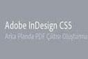 InDesign CS5 – Arkaplanda PDF çıktısı oluşturma